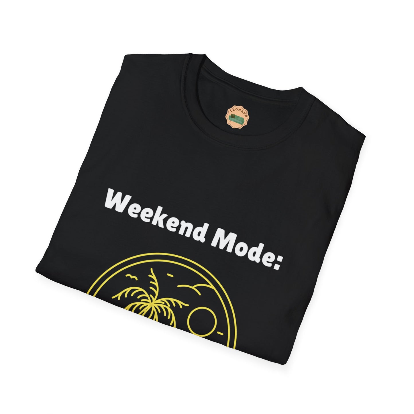 Weekend mode T-Shirt