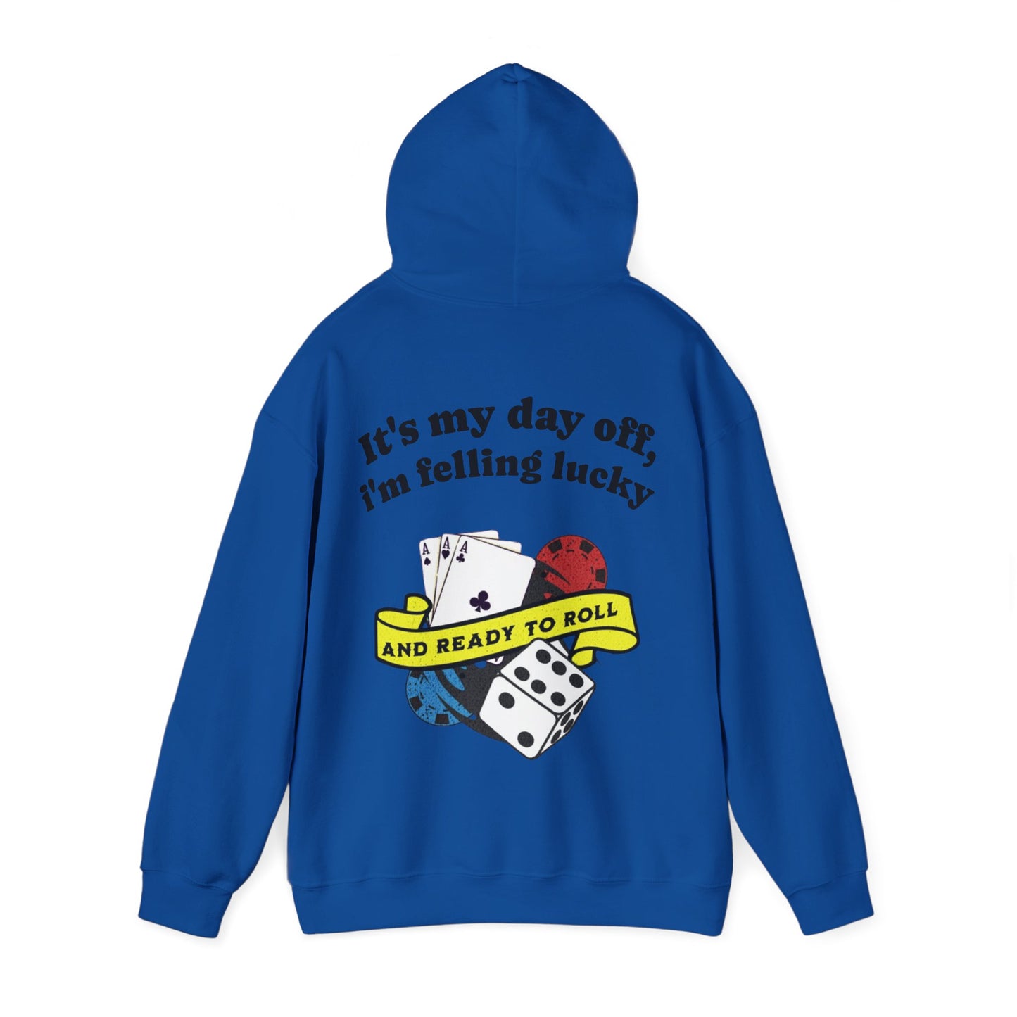 Roll The Dice Hoodie