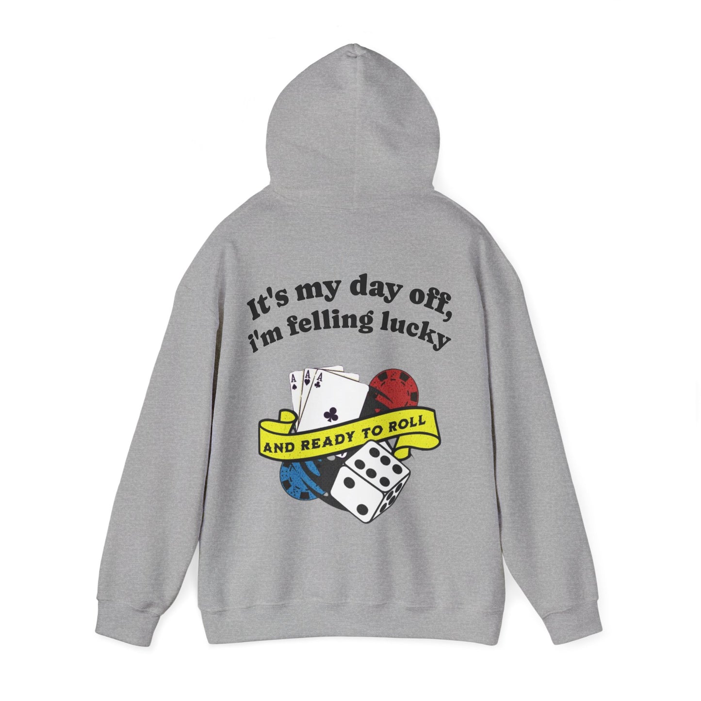Roll The Dice Hoodie