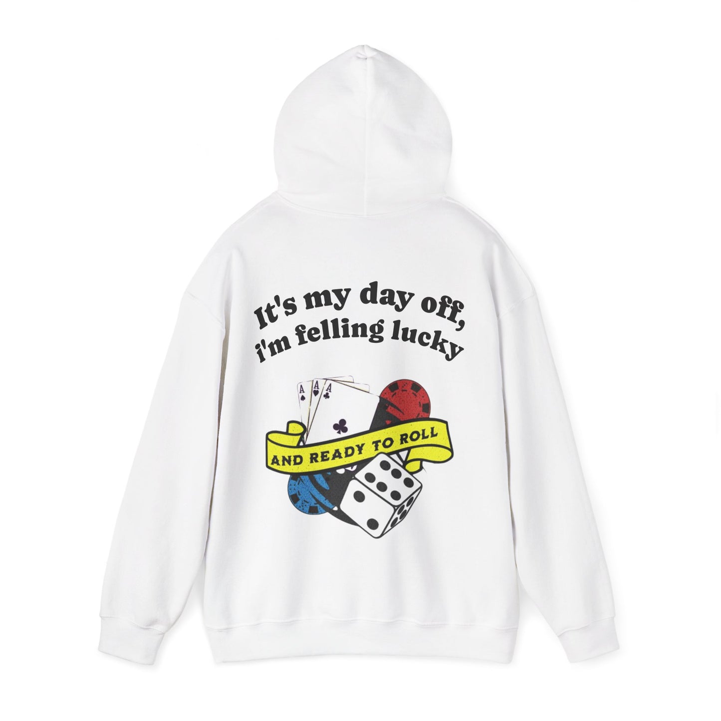 Roll The Dice Hoodie