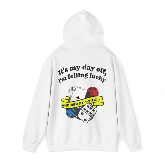 Roll The Dice Hoodie
