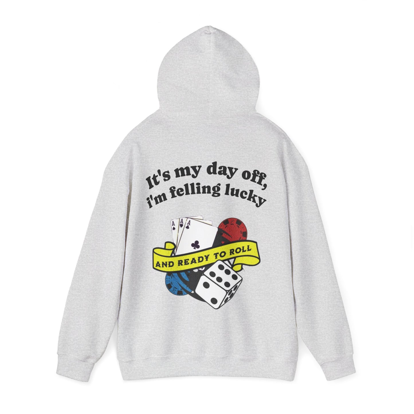 Roll The Dice Hoodie