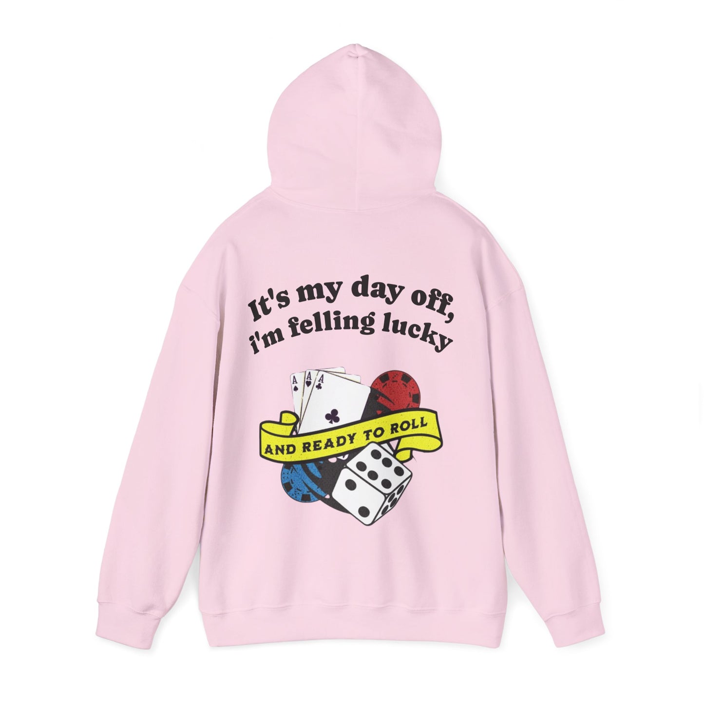 Roll The Dice Hoodie