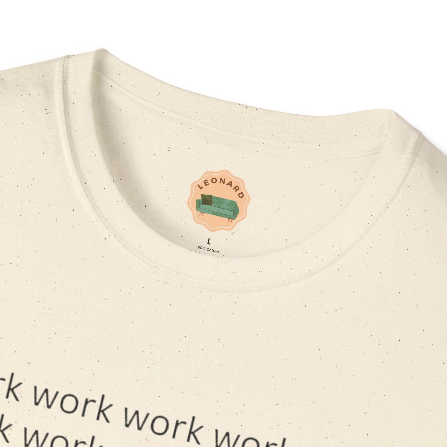 No Work T-Shirt
